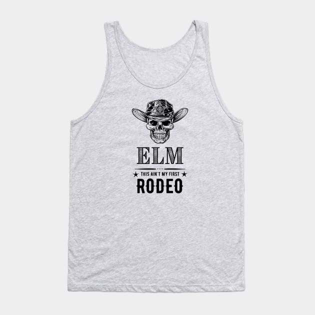 Elm - This Ain't My First Rodeo Tank Top by codeclothes